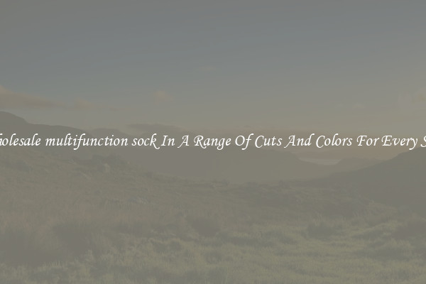 Wholesale multifunction sock In A Range Of Cuts And Colors For Every Shoe