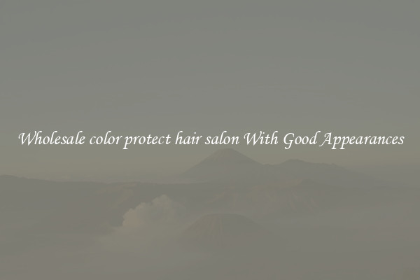 Wholesale color protect hair salon With Good Appearances