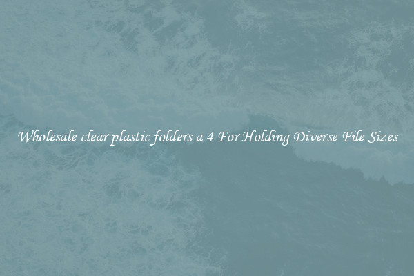Wholesale clear plastic folders a 4 For Holding Diverse File Sizes